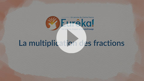 Vignette capsule - La multiplication des fractions